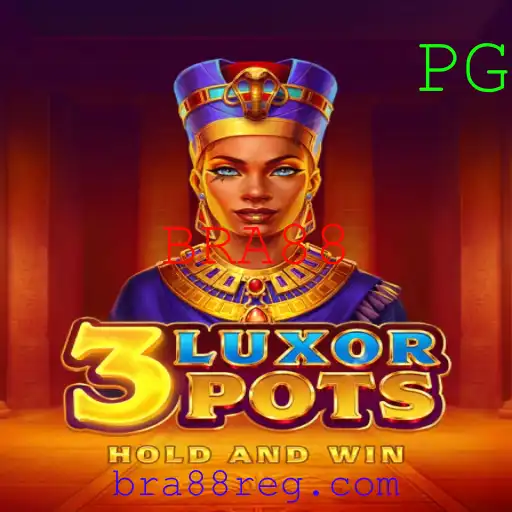 3LuxorPots: Explorando o Mundo do Jogo com BRA88